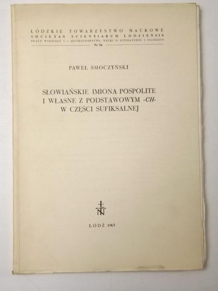 Słowiańskie imiona pospolite i własne z podstawowym -CH- w części sufiksalnej