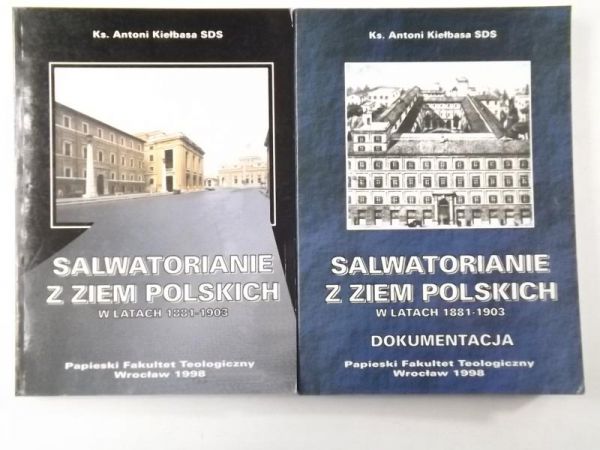 Salwatorianie z ziem polskich w latach 1881 - 1903 + Dokumentacja
