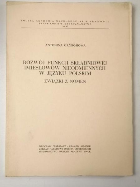 Rozwój funkcji składniowej imiesłowów nieodmiennych w języku polskim