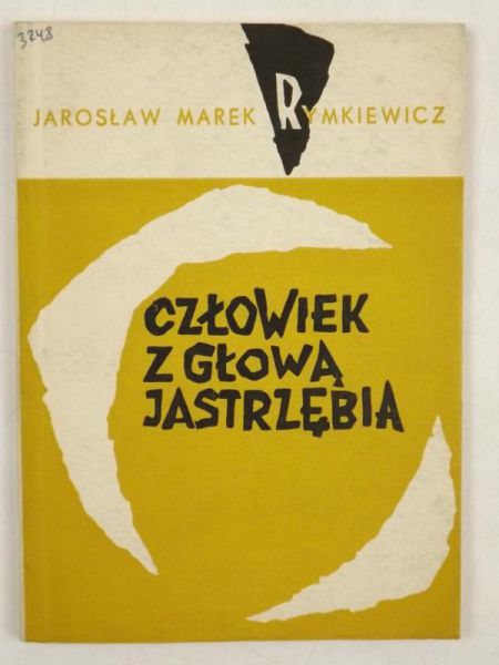Rymkiewicz Jarosław - Człowiek z głową jastrzębia