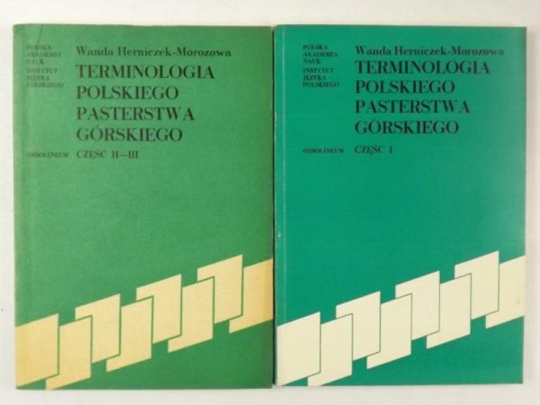 Terminologia polskiego pasterstwa górskiego, Część I  III