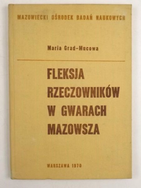 Fleksja rzeczowników w gwarach Mazowsza