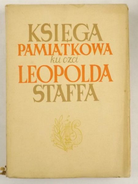 Księga pamiątkowa ku czci Leopolda Staffa, 1949 r.