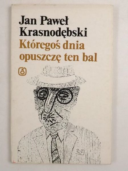 Któregoś dnia opuszczę ten bal