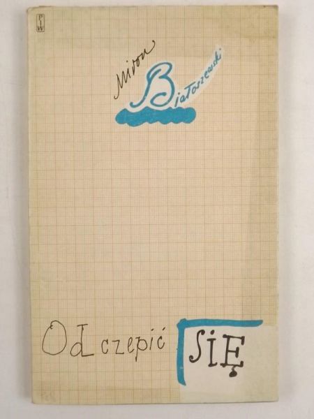Białoszewski Miron - Odczepić się