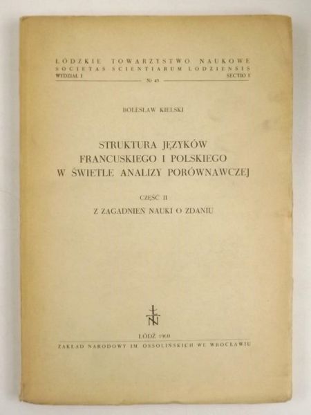 Struktura języków francuskiego i polskiego w świetle analizy porównawczej, Część II