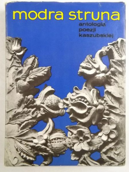 Modra struna. Antologia poezji kaszubskiej