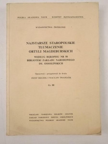 Najstarsze Staropolskie tłumaczenie Ortyli magdeburskich