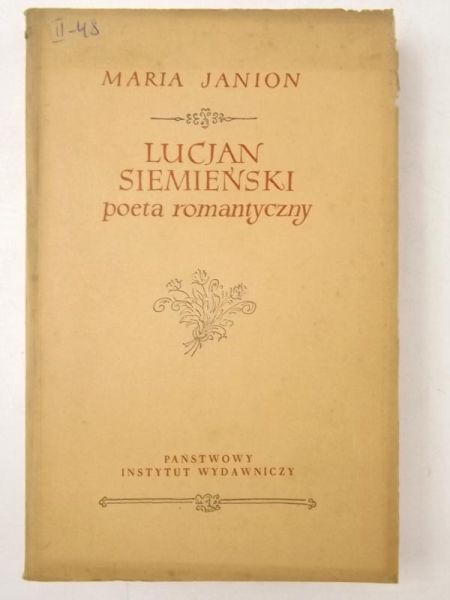 Janion Maria - Lucjan Siemieński poeta romantyczny