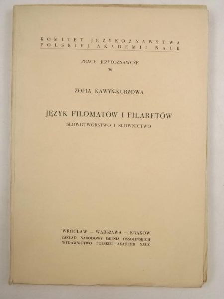 Język Filomatów i Filaretów. Słowotwórstwo i słownictwo