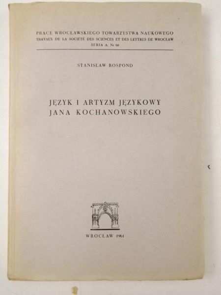 Język i artyzm językowy Jana Kochanowskiego