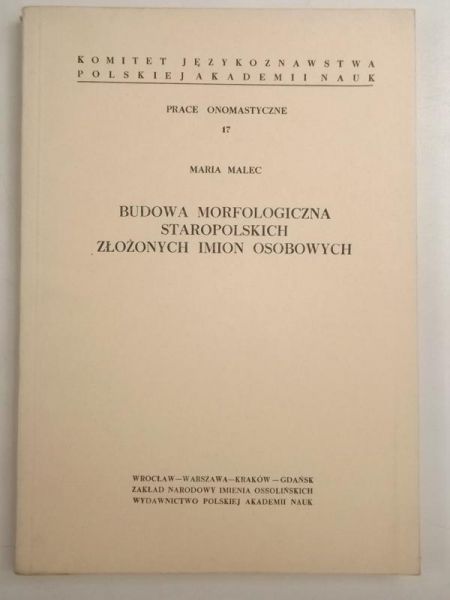 Budowa morfologiczna staropolskich złożonych imion osobowych