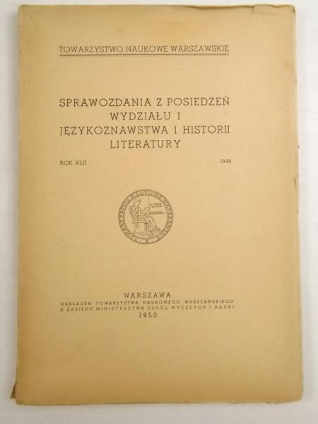 Sprawozdania z Posiedzeń Wydziału 1 Językoznawstwa i Historii Literatury, 1950 r.
