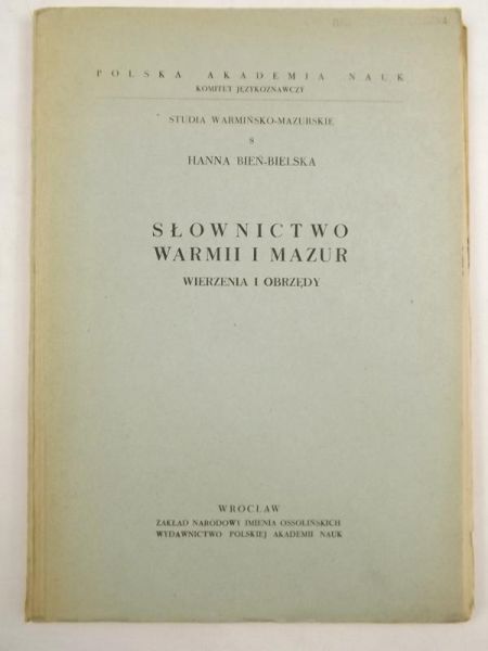 Bień - Bielska - Hanna - Słownictwo Warmii i Mazur. Wierzenia i obrzędy