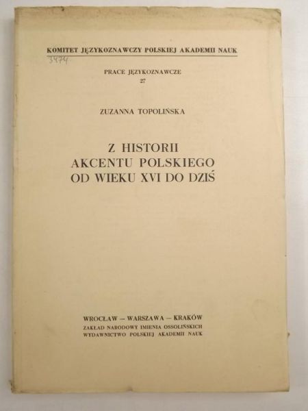 Z historii akcentu polskiego od wieku XVI do dziś