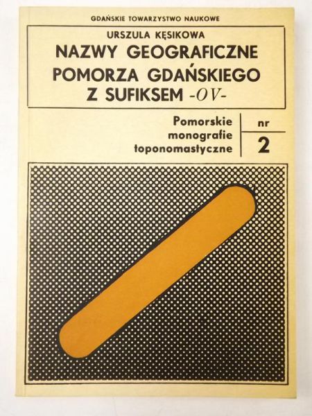Nazwy geograficzne Pomorza Gdańskiego z sufiksem -OV-