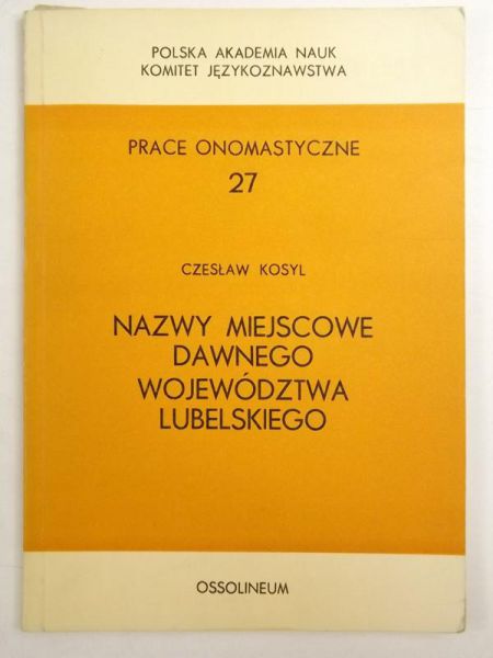 Nazwy miejscowe dawnego województwa lubelskiego