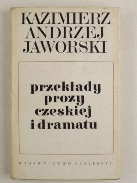 Przekłady prozy czeskiej i dramatu