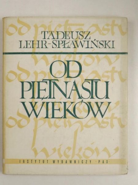 Od piętnastu wieków