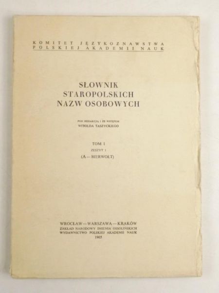 Słownik staropolskich nazw osobowych, Tom I, Zeszyt 1