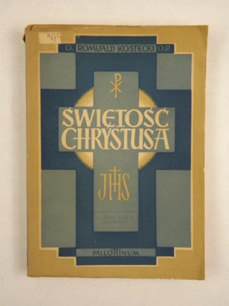 Kostecki Romuald - Świętość Chrystusa Głowy Ciała mistycznego