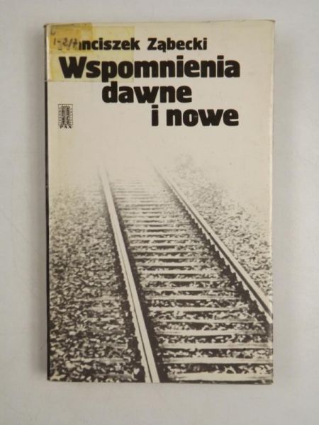 Wspomnienia dawne i nowe