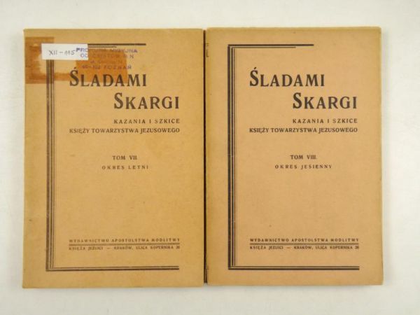 Śladami Skargi. Kazania i szkice Księży Towarzystwa Jezusowego, Tom VII - VIII, 1948 r.