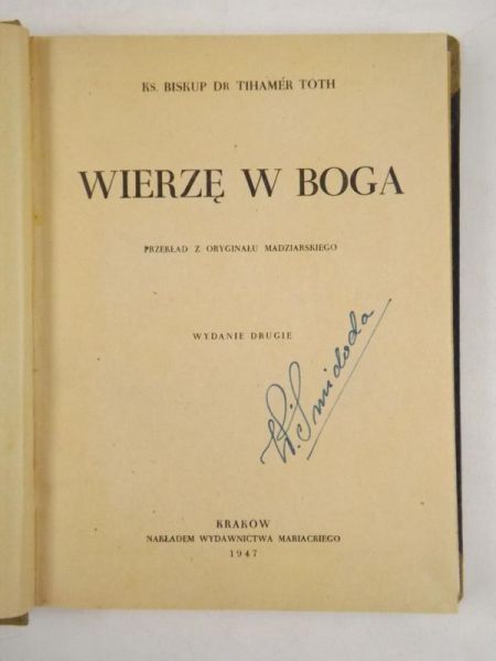 Toth Tihamer - Wierzę w Boga, 1947 r.