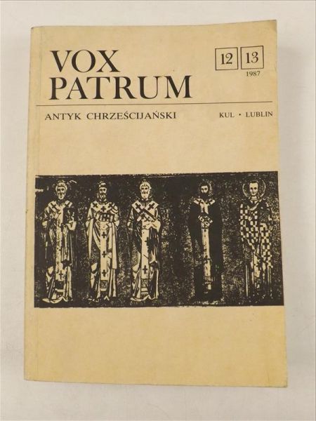Vox Patrum. Antyk chrześcijański 12-13, 1987 r.