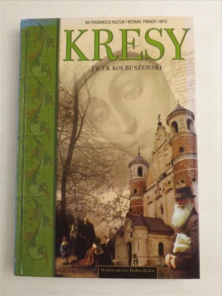 Kolbuszewski Jacek - Kresy