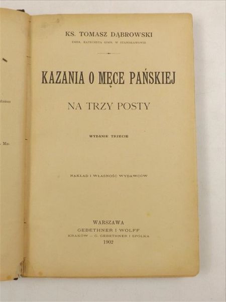 Kazania o męce pańskiej, 1902 r.