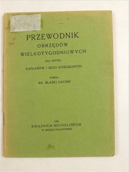 Przewodnik obrzędów Wielkotygodniowych, 1930 r.