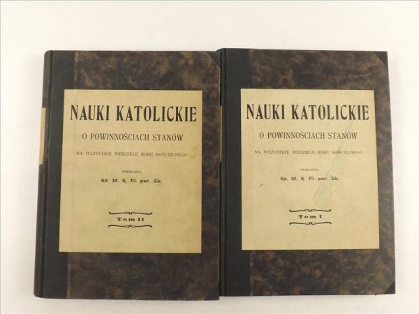 Nauki katolickie o powinnościach stanów, t. I-II, 1904 r.