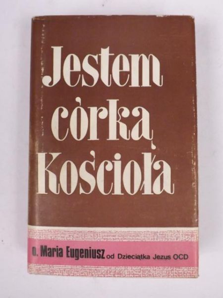 Jestem córką Kościoła