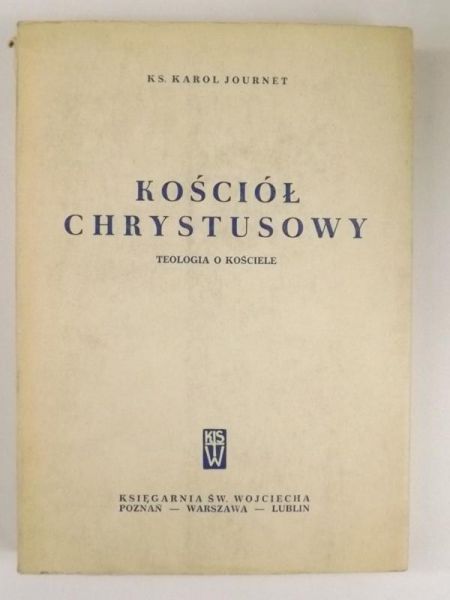 Journet Karol - Kościół Chrystusowy