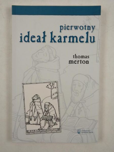 Pierwotny ideał karmelu