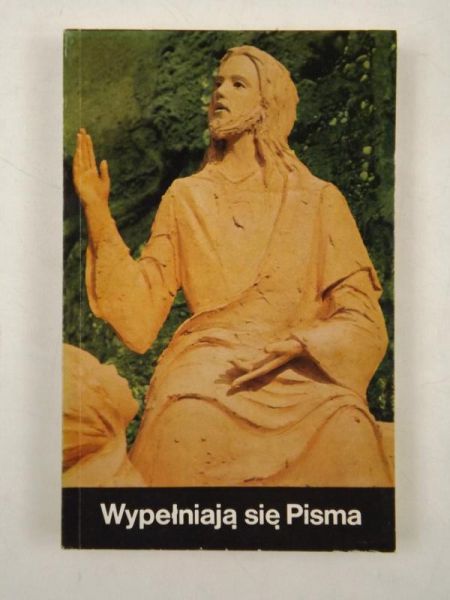 Wypełniają się Pisma