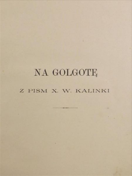 Na Golgotę, 1897 r.