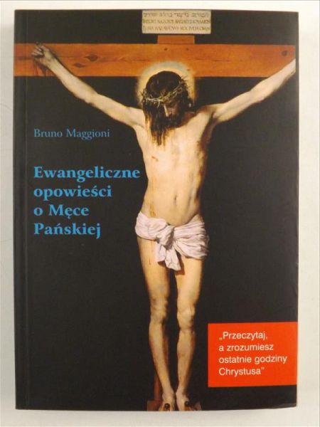 Maggioni Bruno - Ewangeliczne opowieści o Męce Pańskiej
