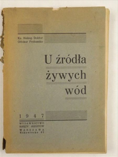 U źródła żywych wód, 1947 r.