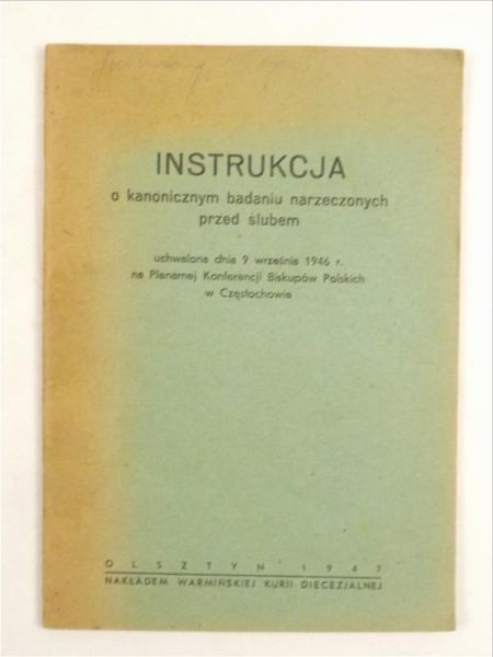 Instrukcja o kanonicznym badaniu narzeczonych przed ślubem, 1947 r.