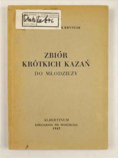 Zbiór krótkich kazań dla młodzieży, 1947 r.