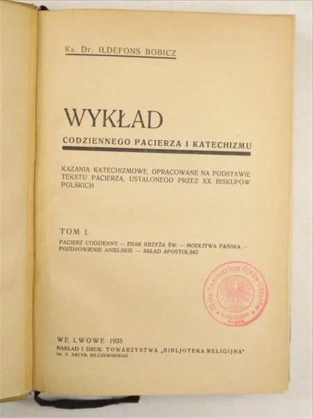 Wykład codziennego pacierza i katechizmu, Tom I, 1935 r.