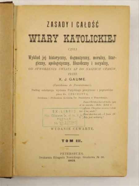 Zasady i całość wiary katolickiej, Tom III, 1903 r.