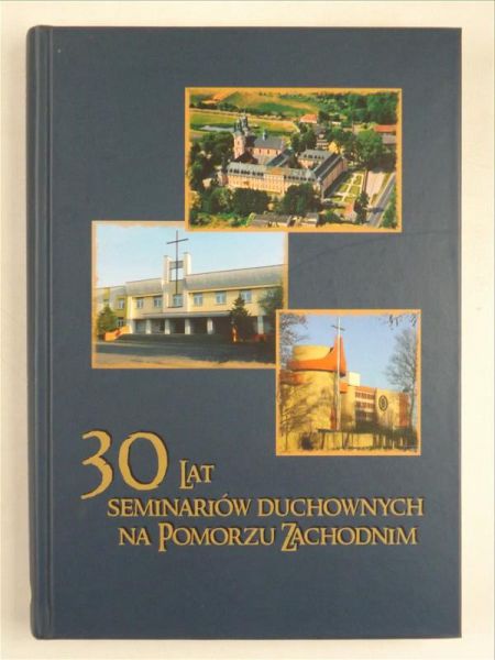 30 lat seminariów duchownych na Pomorzu Zachodnim