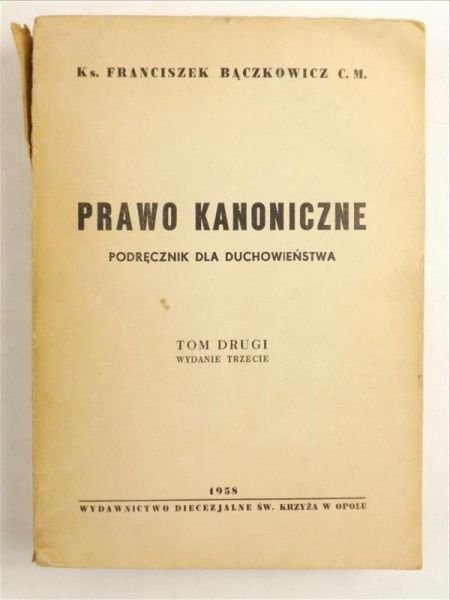 Prawo kanoniczne, podręcznik dla duchowieństwa, tom II