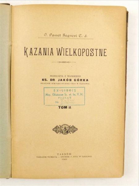 Segneri Paweł - Kazania Wielkopostne T. II, 1906 r.