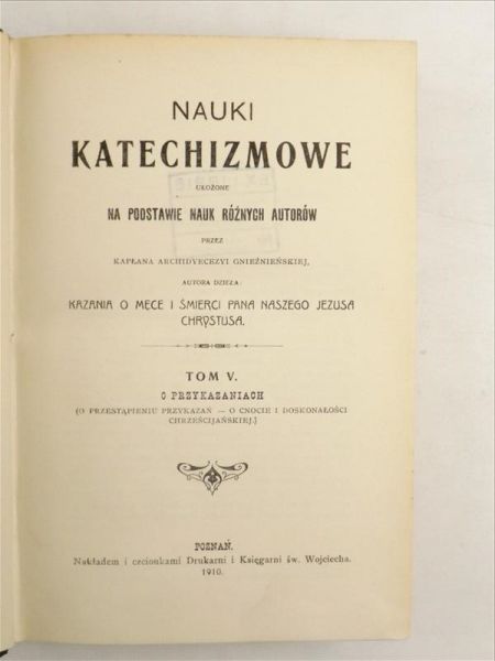 Nauki katechizmowe ułożone na podstawie nauk różnych autorów, tom V, 1910 r.