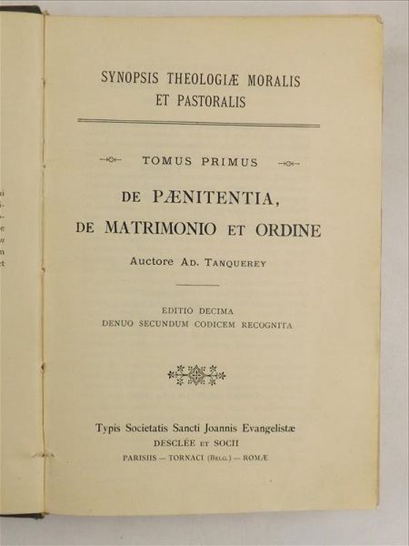 Tanquerey A. - Synopis Theologiae Moralis Et Pastoralis, Tom I, 1925 r.