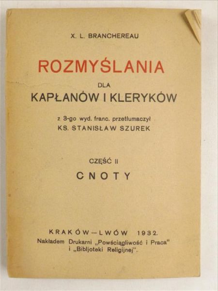 Branchereau L. - Rozmyślania dla kapłanów i kleryków, Część II, 1932 r.